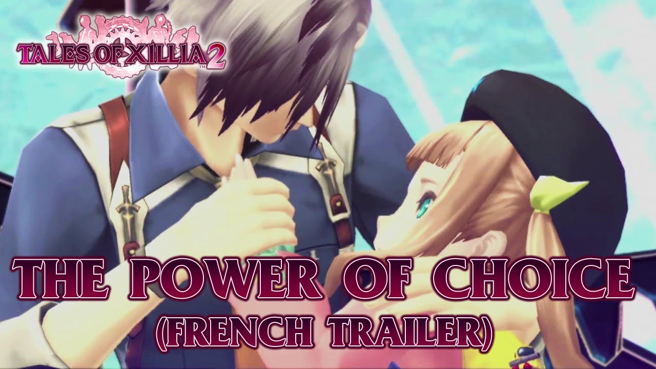 Tales of Xillia 2 - PS3 - The Power of Choice (Japan Expo 2014 French Trailer)