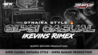 DJ GIPSI CASUAL STYLE OTNAIRA FROM IKEVIN RMX