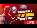 Spider-Man 2 live stream platinum trophy Hunt