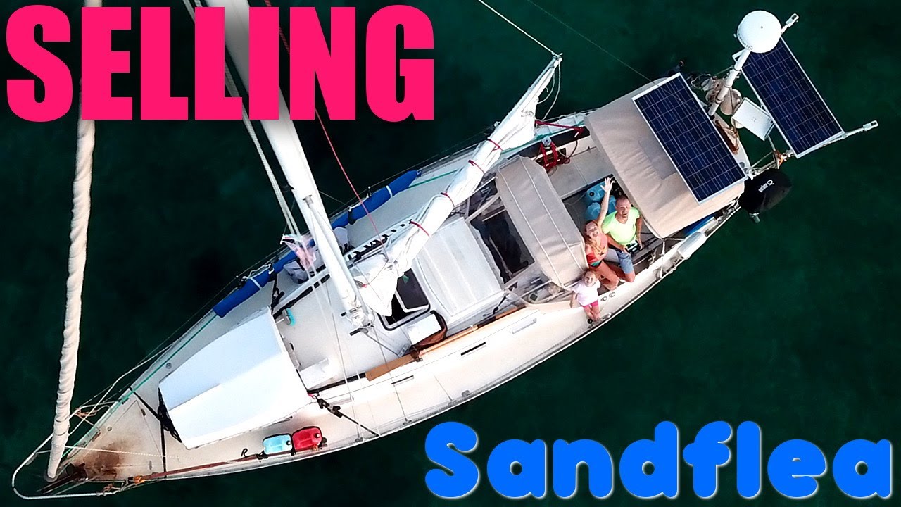 Selling Sandflea | Sailboat Story 142