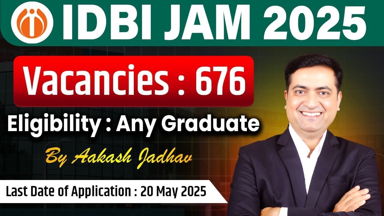 IDBI JAM Recruitment || 676 Vacancies for ANY Graduates || Salary Rs.50000 per month | Aakash Jadhav