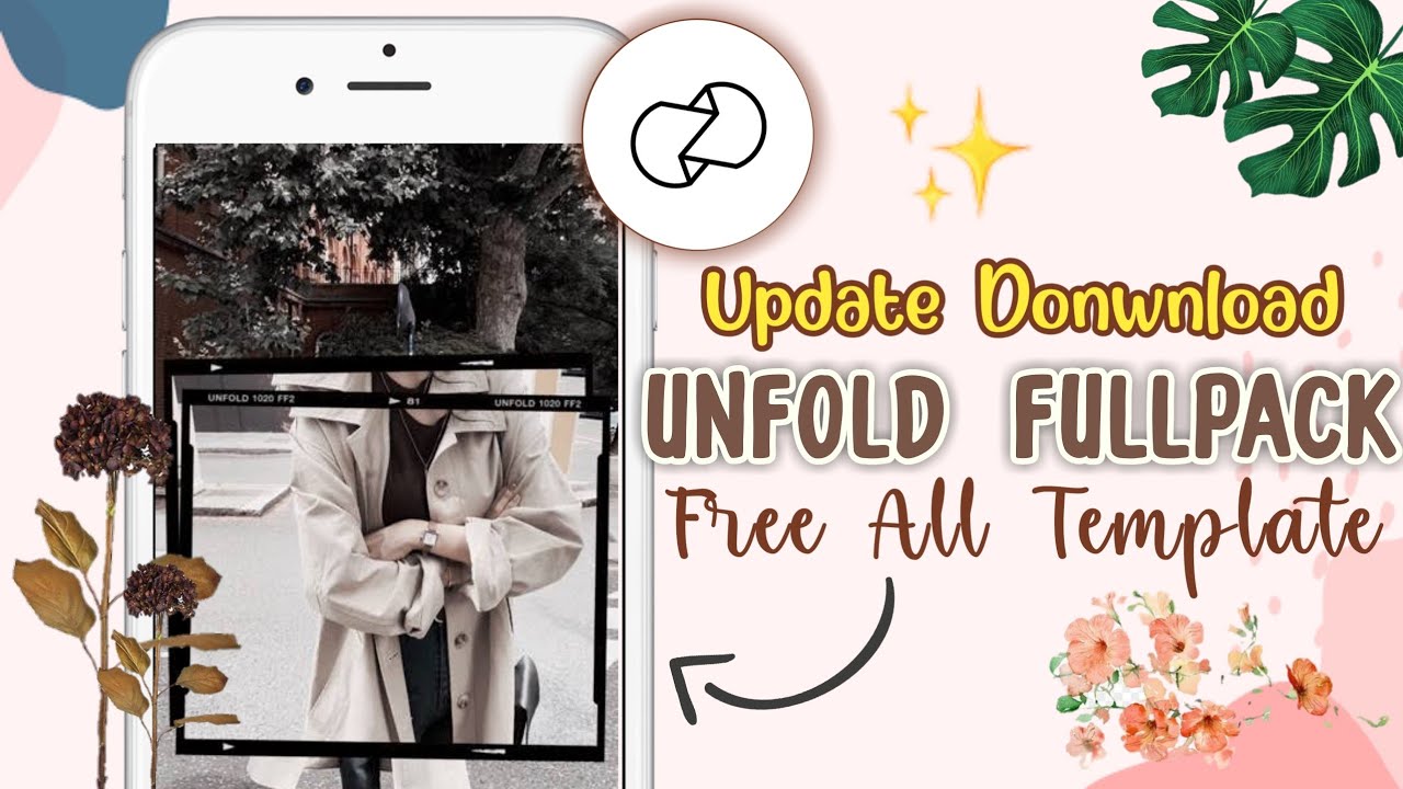 DOWNLOAD UNFOLD FULLPACK v4.1.12 TERBARU  | FREE ALL TEMPLATE🔥