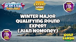 Golf Clash, RECORDING, Winter Major Qualifying round, Expert, Juan NoMoney, Ep. 74 Golf Clash, RECORDING, Winter Major Qualifying round, Expert, Juan NoMoney, Ep. 74