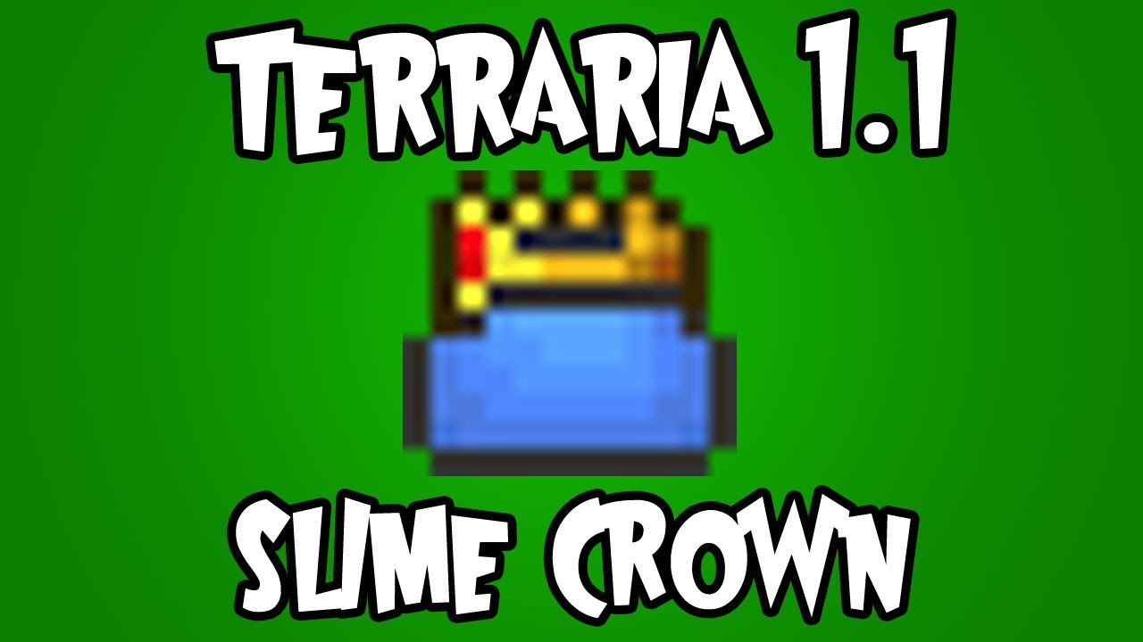 Terraria 1 1 Slime Crown Youtube