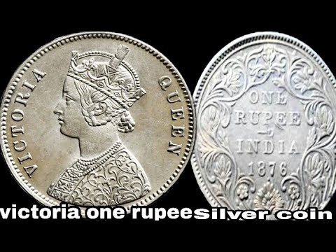 Silver | Queen Victoria Coin | 1876 One Rupee Coin Value