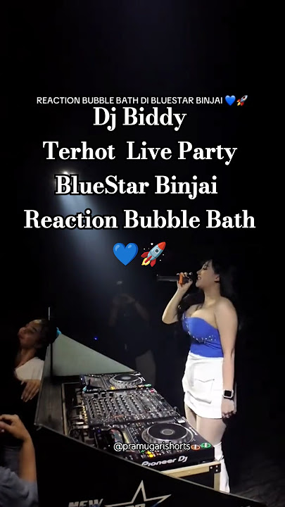 Live Party Di BlueStar Reaction Dj Biddy Terhot Baju Melorot 🔥 #subscribe #djbiddy