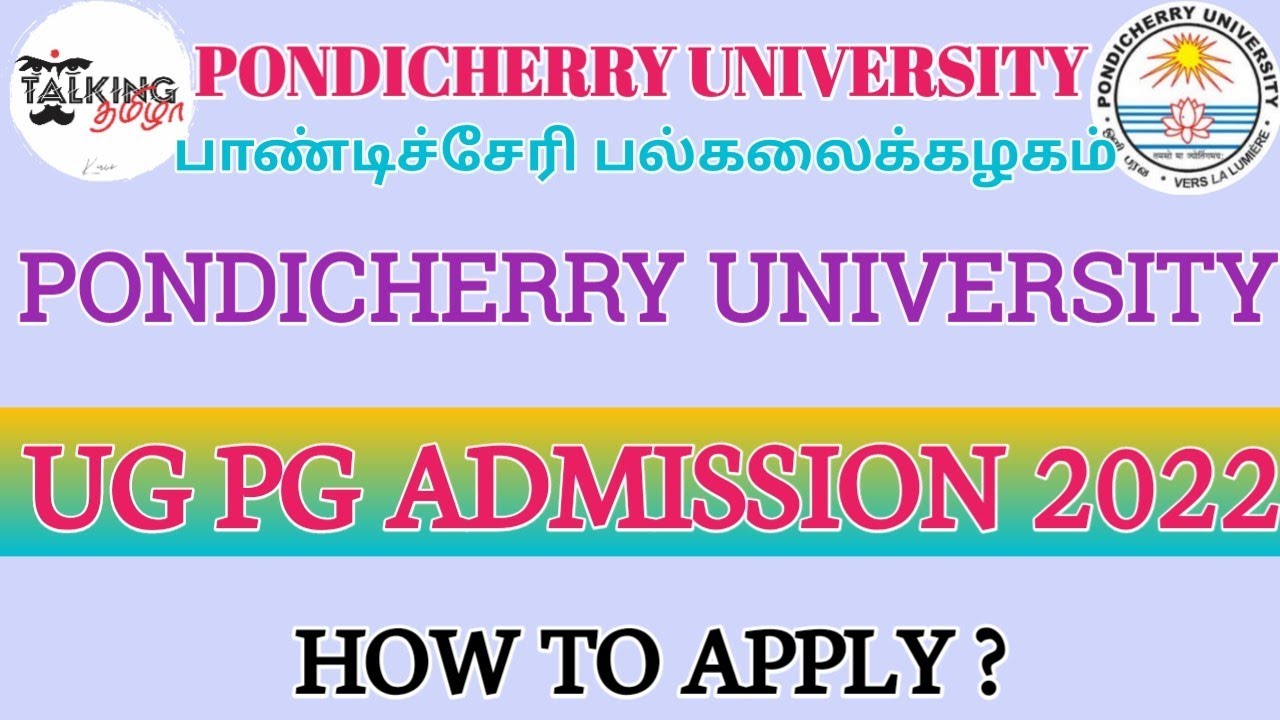 PONDICHERRY UNIVERSITY UG PG ADMISSION 2022 HOW TO APPLY IN