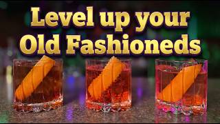 3 Old Fashioned Variations That Make You Look Like A Pro