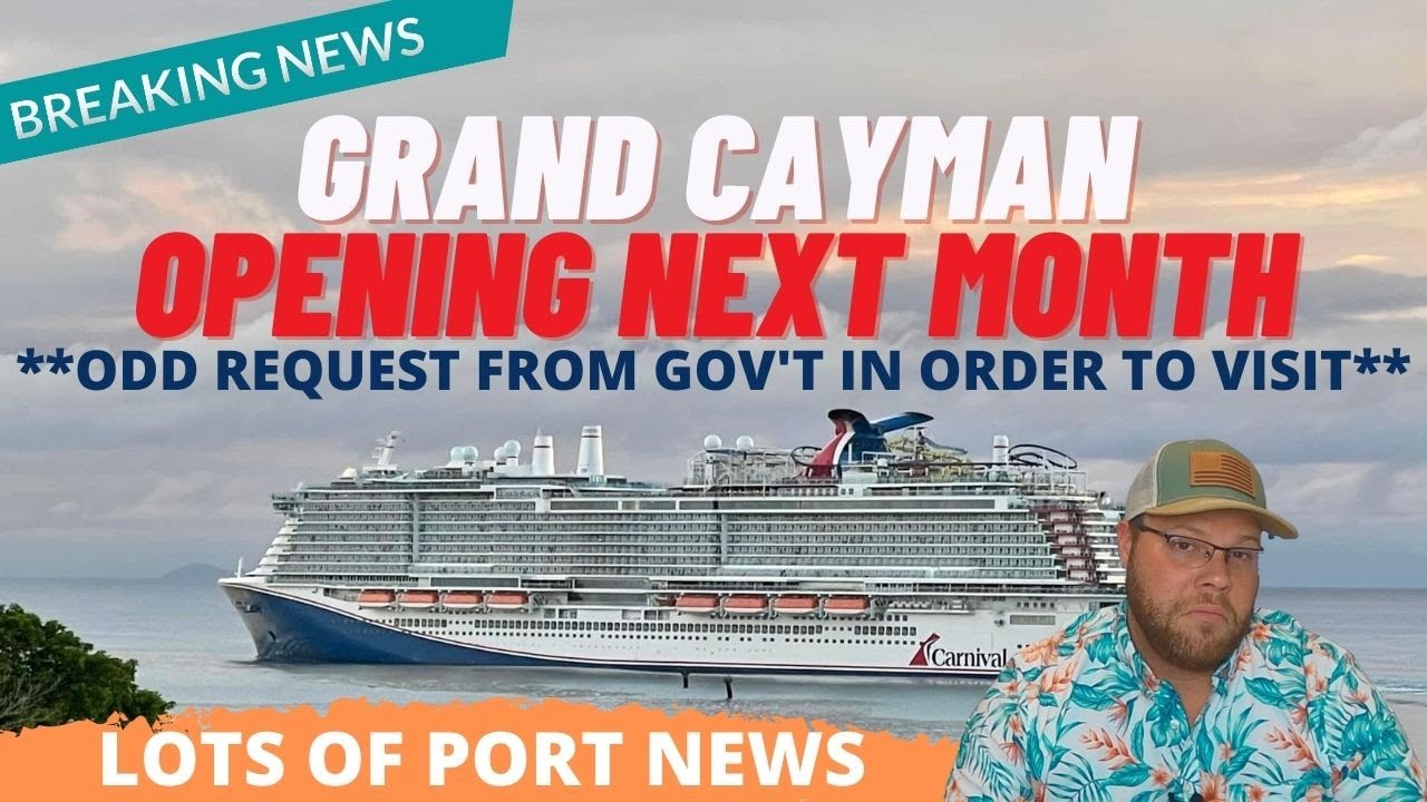 CRUISE NEWS: GRAND CAYMAN SET TO OPEN IN DECEMBER | ST. MAARTEN'S RECORD DAY | I NEED YOUR HELP