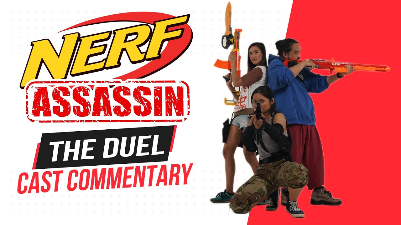 Nerf Assassin: The Duel Cast Commentary (Ask The Dropouts November 2021)