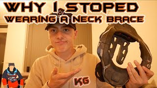 WHY I STOPPED WEARING MY MOTOCROSS NECK BRACE