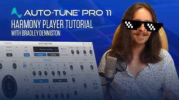 Auto-Tune Pro 11 - Harmony Player Tutorial with Bradley Denniston