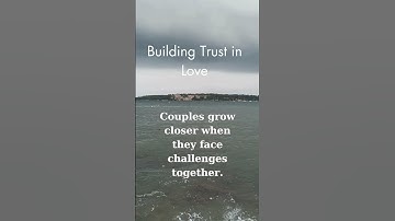 10 Ways to Build Trust in Your Relationship ❤️