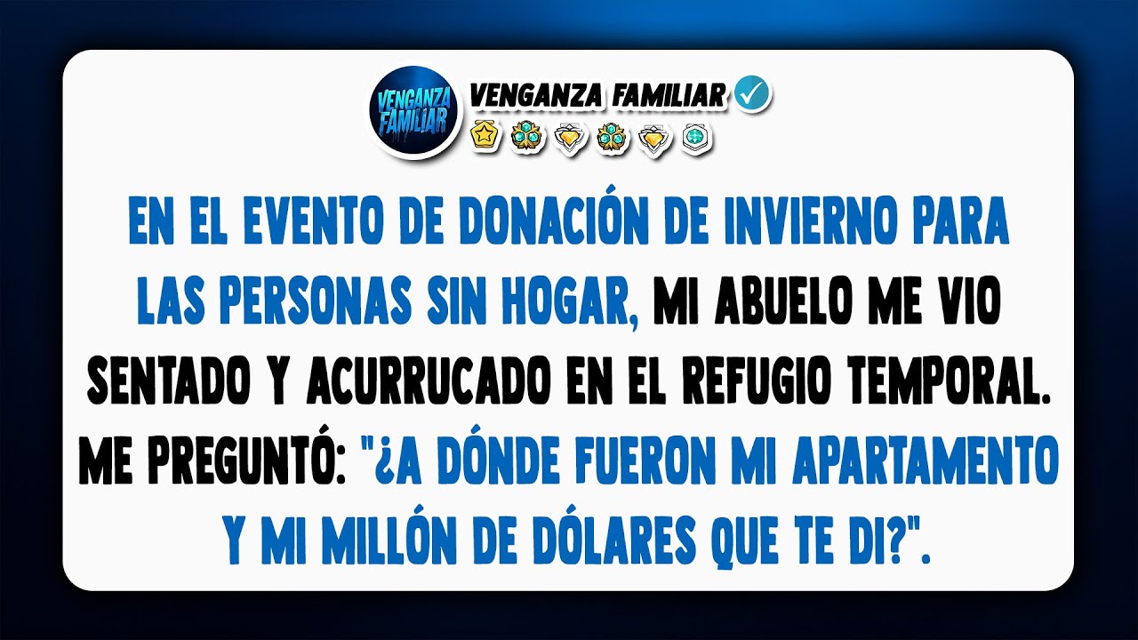 Durante la ayuda invernal para los sin hogar, mi abuelo me vio acurrucado en un refugio.