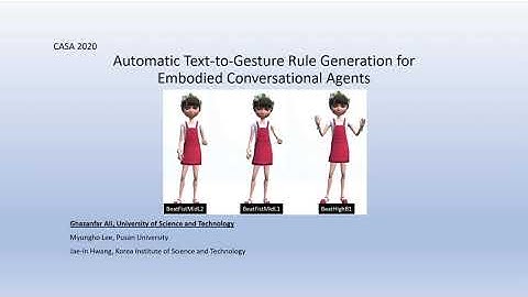 [CASA 2020] Automatic text‐to‐gesture rule generation for embodied conversational agents