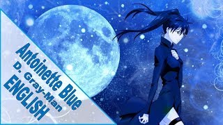 D. Gray-man - Antoinette Blue - English Cover (cut) - Laine