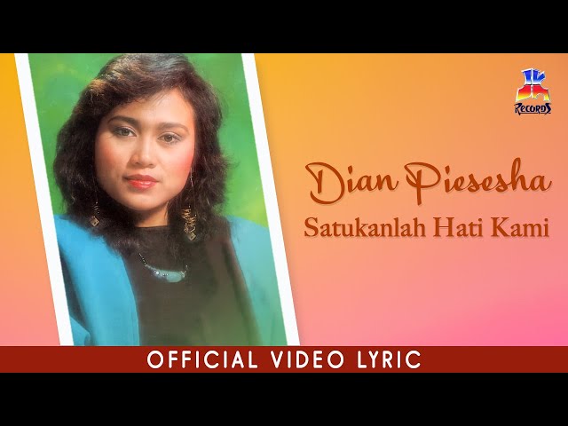Dian Piesesha - Satukanlah Hati Kami (Official Lyric Video) class=