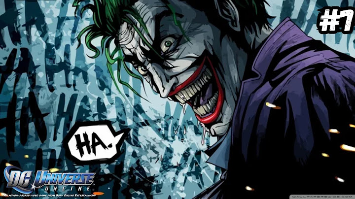 THE JOKER HAS RETURNED TO GOTHAM!! DC UNIVERSE ONLINE PLAY THROUGH... #7