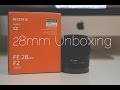 Sony 28mm F2 E-Mount Lens Unboxing