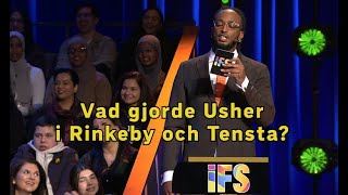 Vad gjorde Usher i Rinkeby och Tensta