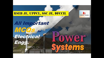 Best POWER SYSTEMS mcqs 2021 | RSEB JE,  UPPCL, SSC JE, DFFCIL | 🔴 With हिंदी Explanation