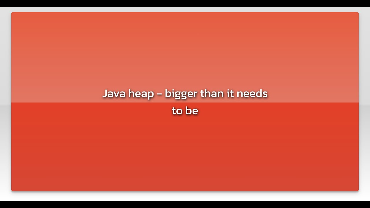Java heap - bigger than it needs to be - YouTube