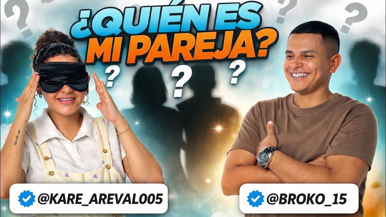 ¿QUIEN ES MI PAREJA? KARELIS Y BROKO | LOS PELAOS 