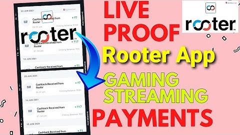 Rooter App Free Faire Live Stream Payment Proof|रूटर एप लाइव पेमेंट प्रूफ|