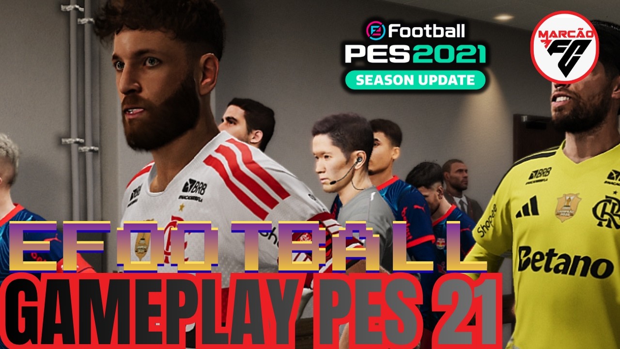 🔴🎮LIVE TOPE NA GAMEPLAY FLAMENGO CONTRA BRAGANTINO DIGITAL NO EFOOTBALL PES 2021 NO PC🎮🏆