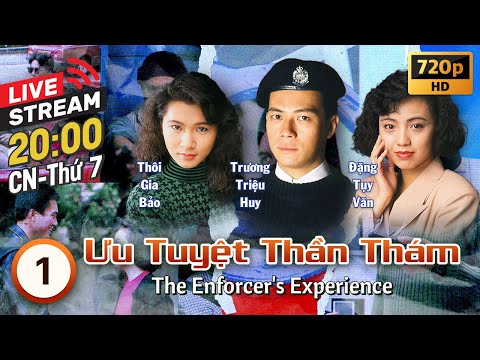 #2023 [LIVE] TVB Ưu Tuyệt Thần Thám tập 1/20 | tiếng Việt | Thiệu Trọng Hành, Trương Triệu Huy | TVB 1990