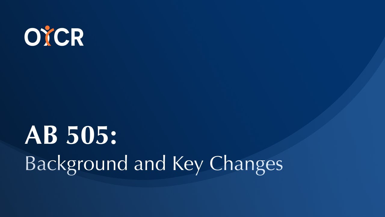 OYCR Webinar: AB 505 Background and Key Changes - YouTube