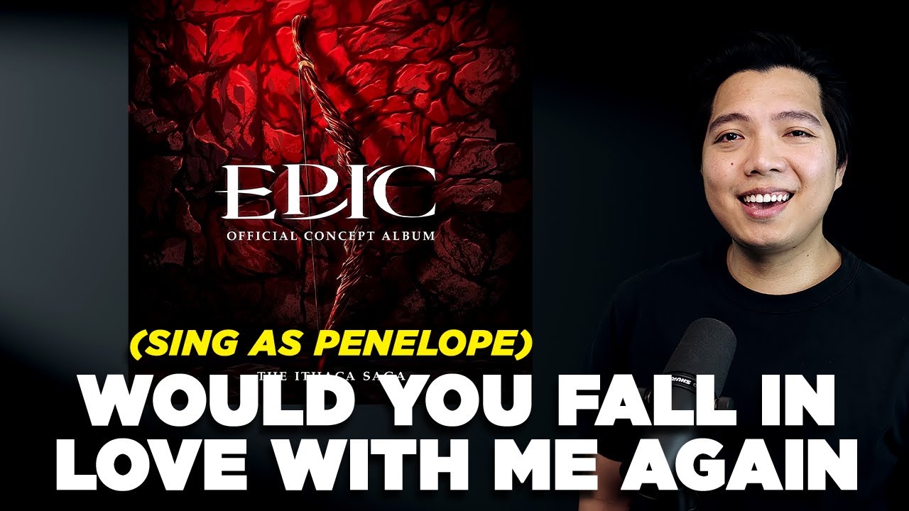 Would You Fall In Love With Me Again (Odysseus Part Only - Karaoke) - EPIC The Musical