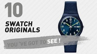 Top 10 Swatch Originals // New & Popular 2017