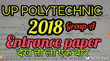Up polytechnic Entrance 2018 Exame paper
