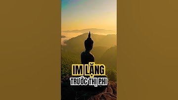 IM LẶNG KHÔNG PHẢI LÀ YẾU ĐUỐI, MÀ LÀ SỨC MẠNH CỦA TRÍ TUỆ! #phatphap #loiphatday #shorts #youtube