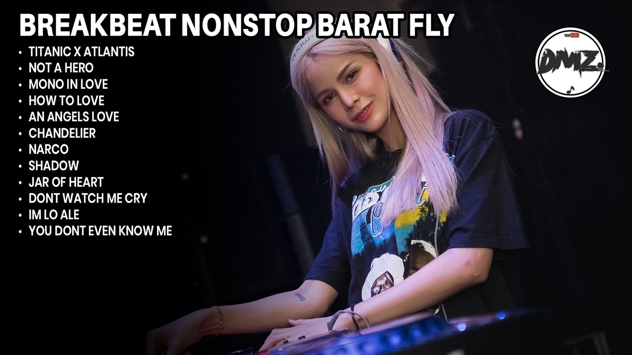 DJ BREAKBEAT NONSTOP TITANIC ANTHEM SUPER MELODY BOSKU AUTO TINGGI  | DMZ BREAKBEAT