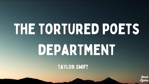 The Tortured Poets Department - Taylor Swift (Lyrics)