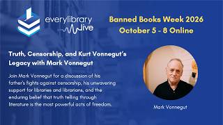 Truth, Censorship, and Kurt Vonnegut 's Legacy with Mark Vonnegut - Banned Books Week 2026