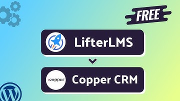 (Free) Integrating LifterLMS with Copper CRM | Step-by-Step Tutorial | Bit Integrations
