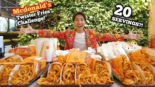 INSANE McDonald's Twister Fries Mountain Eating Challenge! | 20 SERVINGS EATEN SOLO?! | CNY SPECIAL!