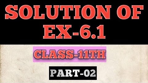 Solution Of11th MATHS (NCERT) EX-6.1|| LINEAR INEQUALITIES || GALAXY OF MATHEMATICS ||VINAY SINGH ||