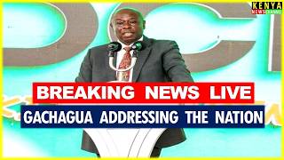LIVE - Gachagua to Address the Nation after Ndindi Nyoro launched People's Party of Kenya