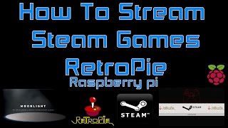 How To Stream Steam Games To RetroPie Raspberry pi Install Moonlight screenshot 1