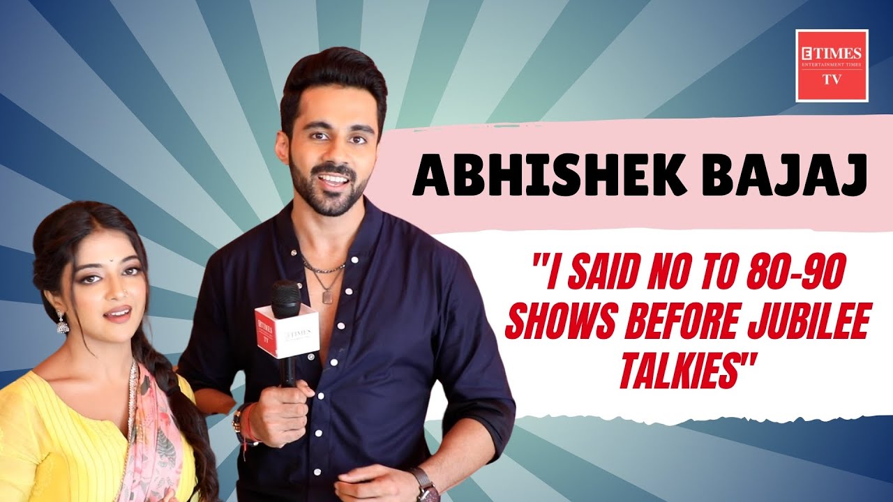 Abhishek Bajaj & Khushi Dubey on Jubilee Talkies, Love for SRK-Akshay Kumar & more