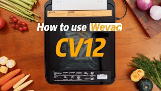 Chamber Vacuum Sealer Tutorial | How to use WEVAC CV12?
