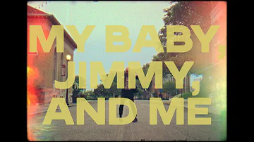 Oh Jeremiah - My Baby, Jimmy, & Me - Official Video