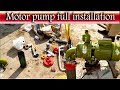 Injecter water pump Motor pump full installation in Urdu hinमोटर पंप पूर्ण स्थापना इंजेक्टर पानी पंप