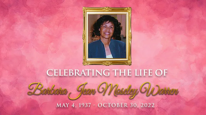 Celebrating the Life of Barbara Jean Moseley Warren