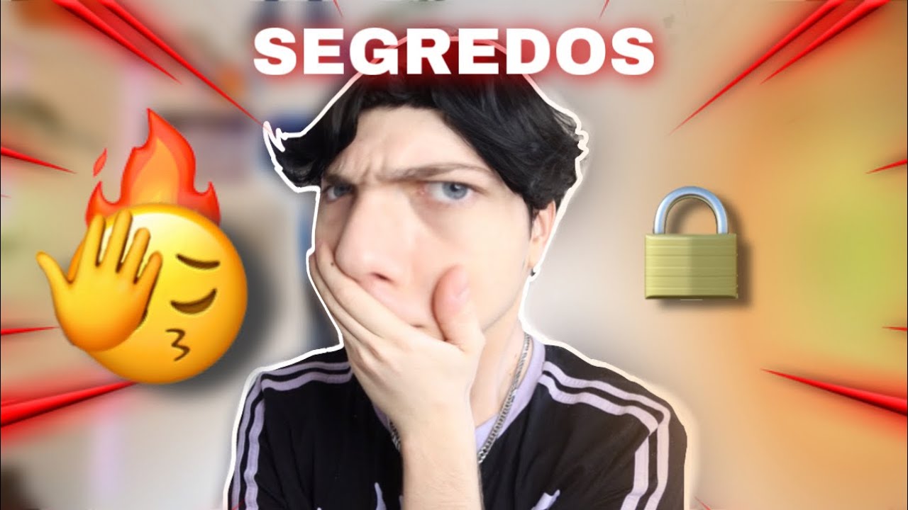 SEGREDOS DOS SEGUIDORES *Gentiiii 🙈*