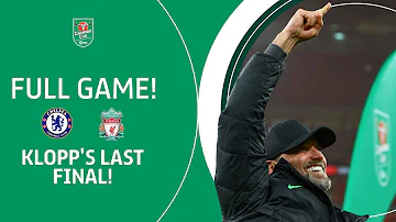 KLOPP'S LAST FINAL! | Chelsea v Liverpool 2024 Carabao Cup Final in FULL!